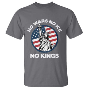 No Kings No ICE No Wars T Shirt Statue of Liberty US Flag Anti War Freedom Activist TS14 Charcoal Print Your Wear