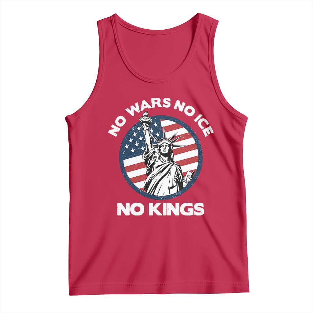 No Kings No ICE No Wars Tank Top Statue of Liberty US Flag Anti War Freedom Activist TS14 Red Print Your Wear