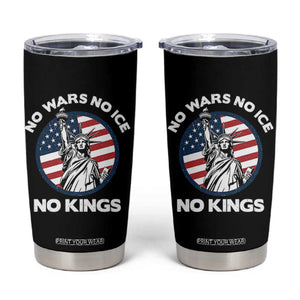 No Kings No ICE No Wars Tumbler Cup Statue of Liberty US Flag Anti War Freedom Activist TS14 Black Print Your Wear