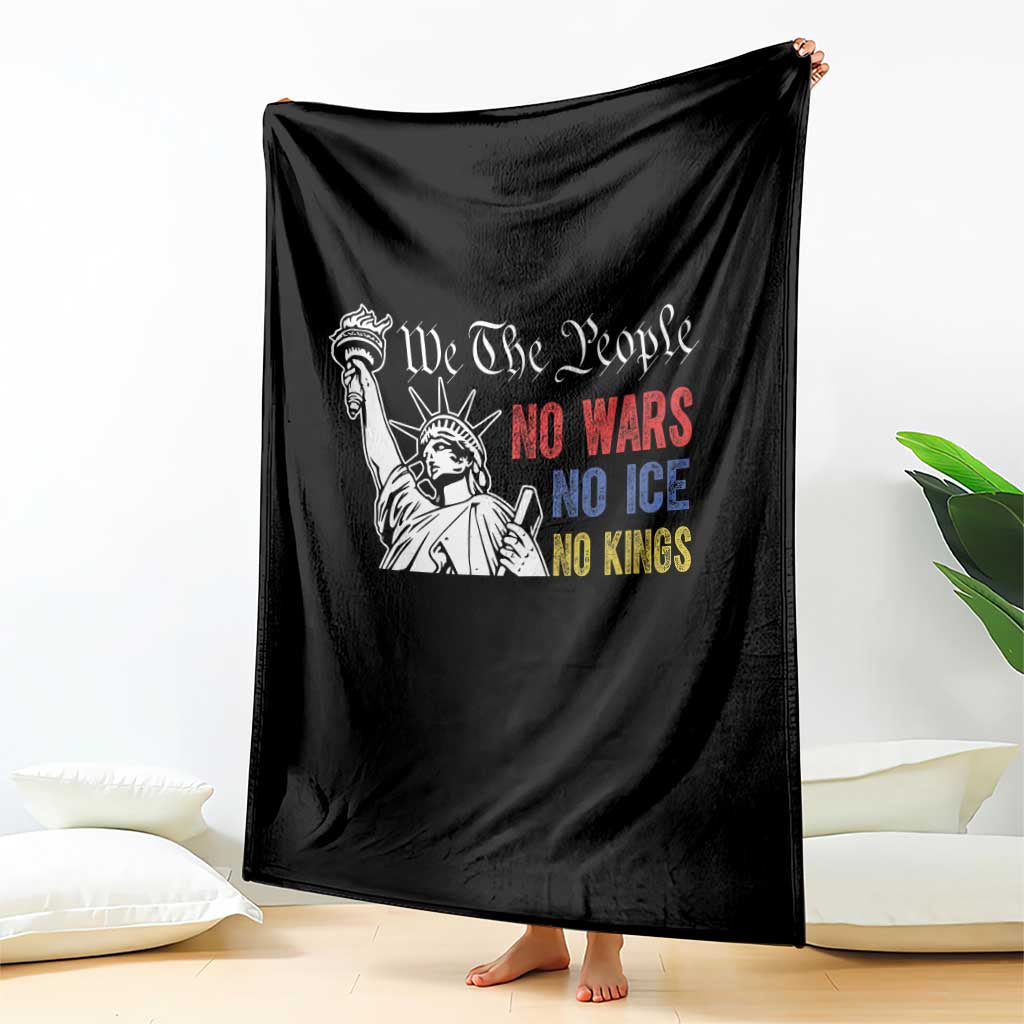 No Kings No ICE No Wars Throw Blanket Statue of Liberty We The People Freedom TS14 Print Your Wear
