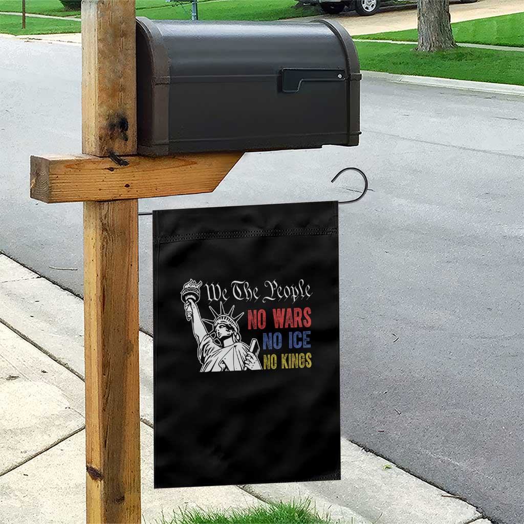 No Kings No ICE No Wars Garden Flag Statue of Liberty We The People Freedom TS14 Print Your Wear