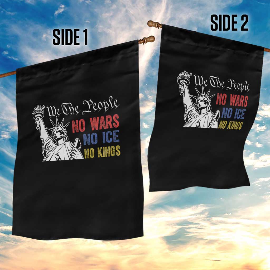 No Kings No ICE No Wars Garden Flag Statue of Liberty We The People Freedom TS14 Print Your Wear