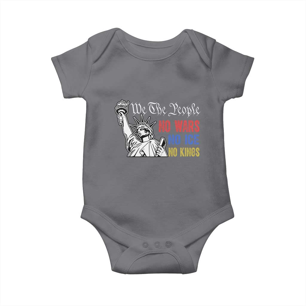 No Kings No ICE No Wars Baby Onesie Statue of Liberty We The People Freedom TS14 Charcoal Print Your Wear