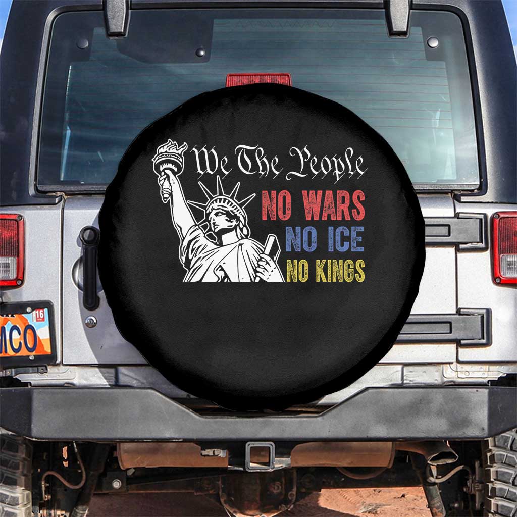 No Kings No ICE No Wars Spare Tire Cover Statue of Liberty We The People Freedom TS14 No hole Black Print Your Wear