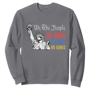 No Kings No ICE No Wars Sweatshirt Statue of Liberty We The People Freedom TS14 Charcoal Print Your Wear