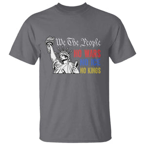 No Kings No ICE No Wars T Shirt Statue of Liberty We The People Freedom TS14 Charcoal Print Your Wear
