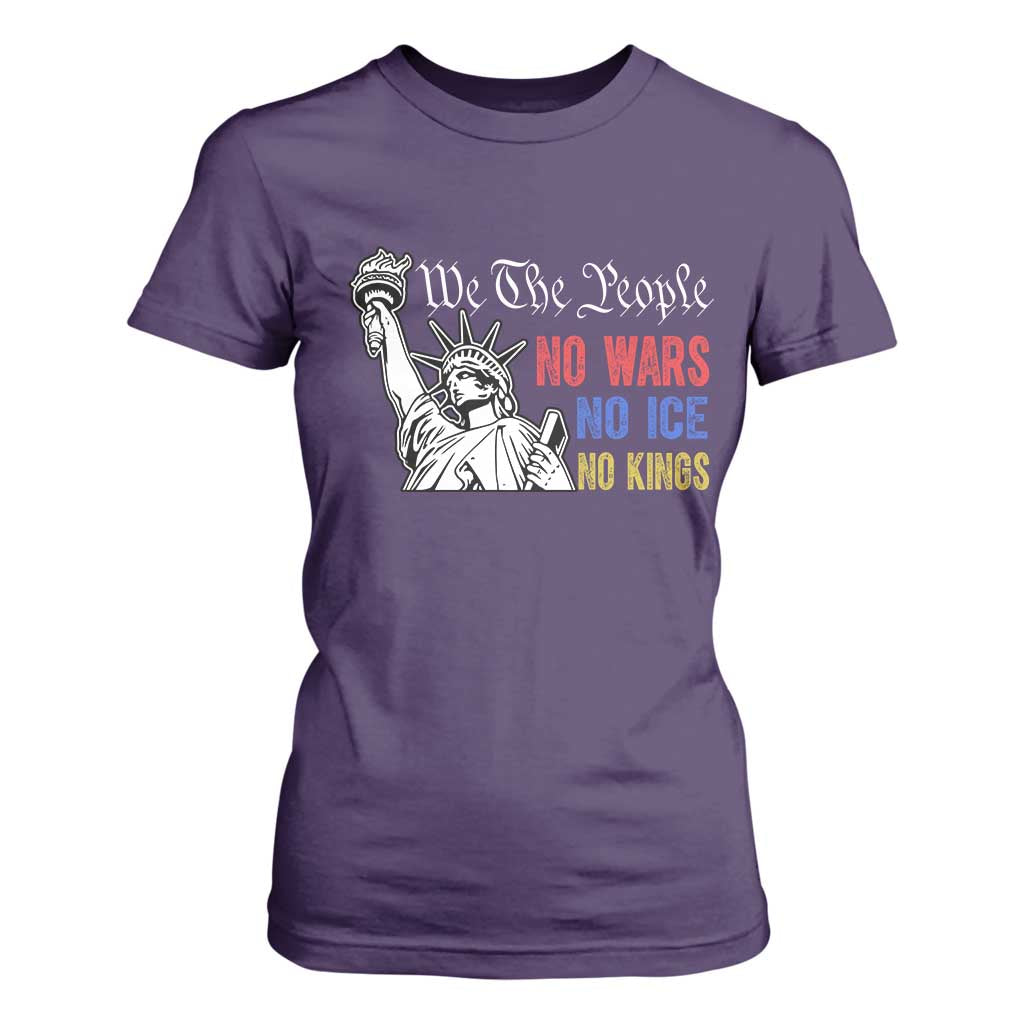 No Kings No ICE No Wars T Shirt For Women Statue of Liberty We The People Freedom TS14 Purple Print Your Wear