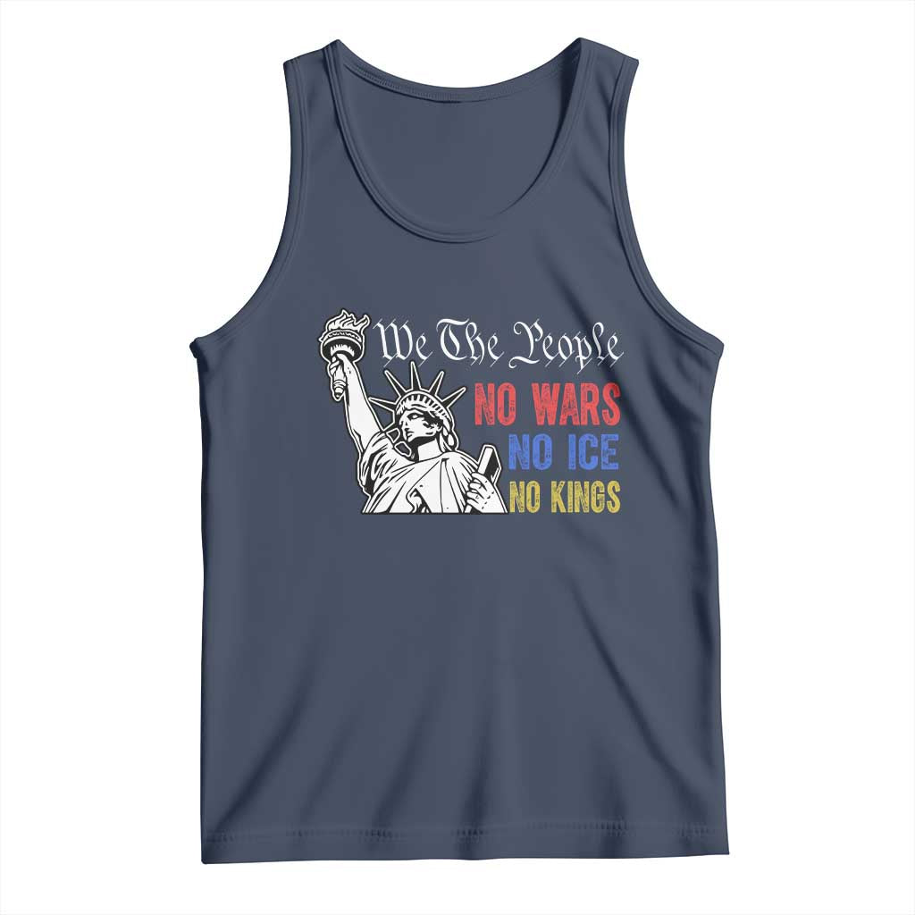 No Kings No ICE No Wars Tank Top Statue of Liberty We The People Freedom TS14 Navy Print Your Wear