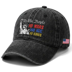 No Kings No ICE No Wars Washed Cotton Baseball Cap Statue of Liberty We The People Freedom TS14 Print Your Wear