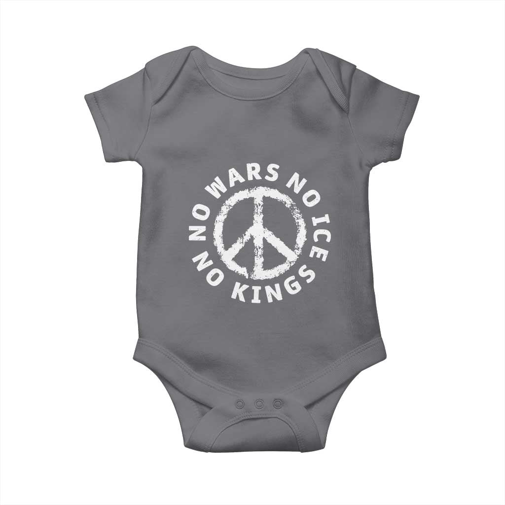 No Kings No ICE No Wars Baby Onesie Peace Sign Anti War Freedom Activist TS14 Charcoal Print Your Wear