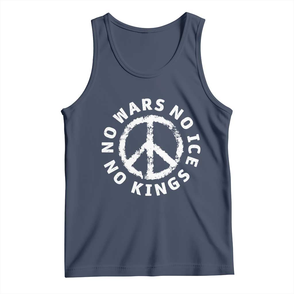 No Kings No ICE No Wars Tank Top Peace Sign Anti War Freedom Activist TS14 Navy Print Your Wear