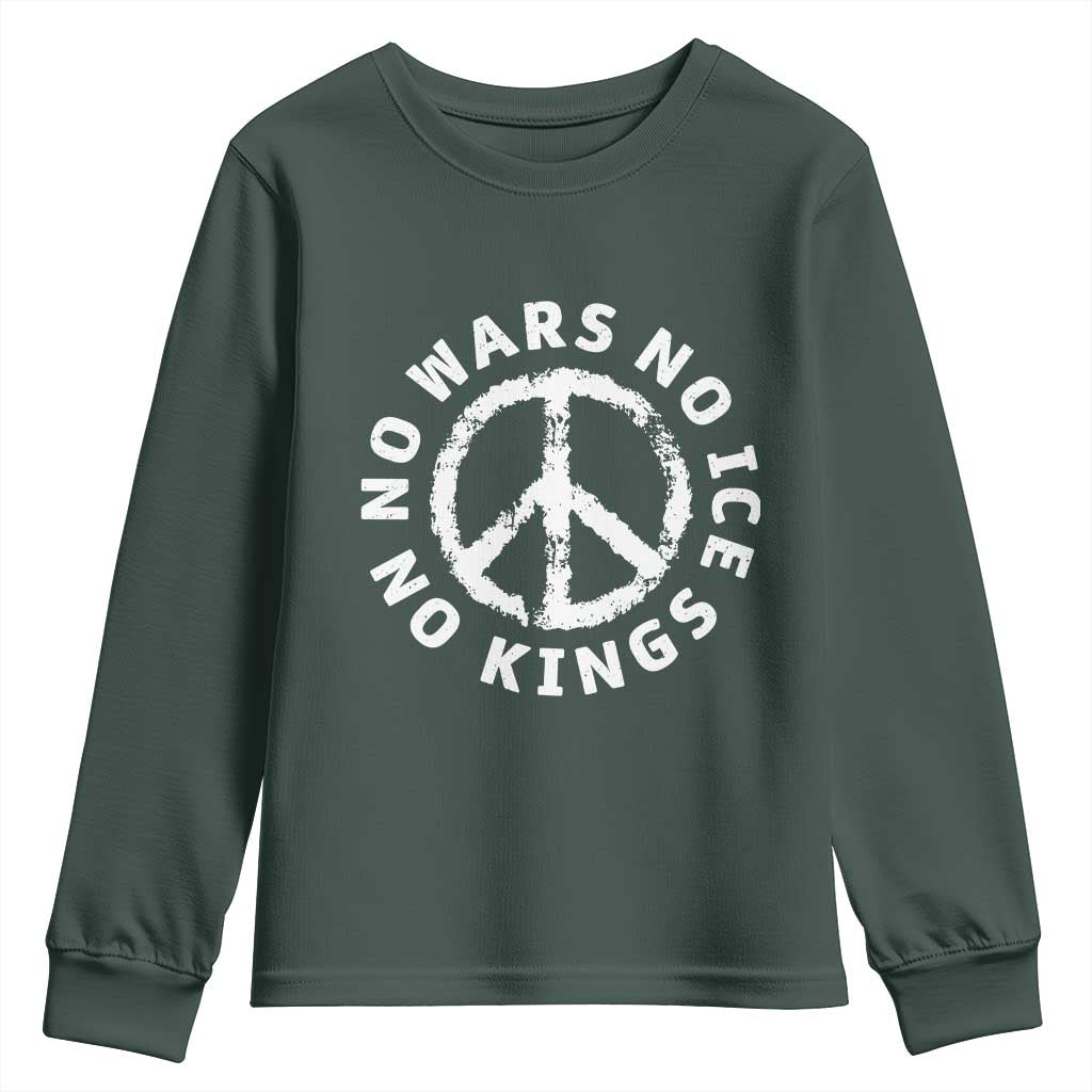 No Kings No ICE No Wars Youth Sweatshirt Peace Sign Anti War Freedom Activist TS14 Dark Forest Green Print Your Wear