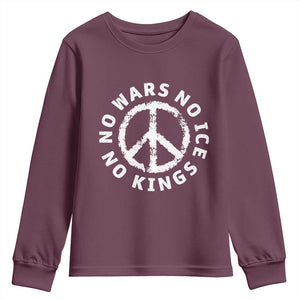 No Kings No ICE No Wars Youth Sweatshirt Peace Sign Anti War Freedom Activist TS14 Maroon Print Your Wear