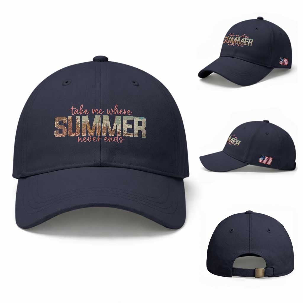 Take Me Where Summer Never Ends Baseball Cap Summer Beach Vacation TS14 Baseball Cap Universal Fit Navy Print Your Wear
