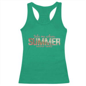 Take Me Where Summer Never Ends Racerback Tank Top Summer Beach Vacation TS14 Irish Green Print Your Wear