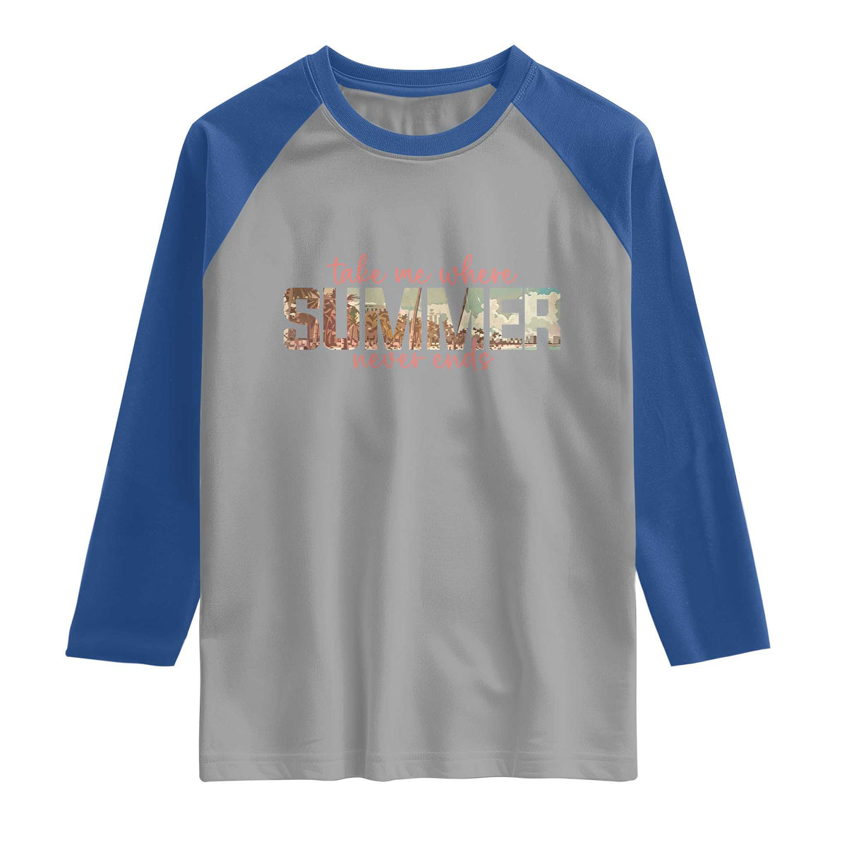 Take Me Where Summer Never Ends Raglan Shirt Summer Beach Vacation TS14 Sport Gray Royal Print Your Wear