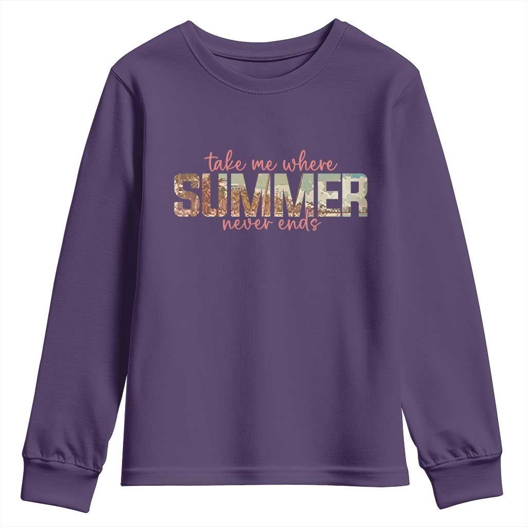 Take Me Where Summer Never Ends Youth Sweatshirt Summer Beach Vacation TS14 Purple Print Your Wear