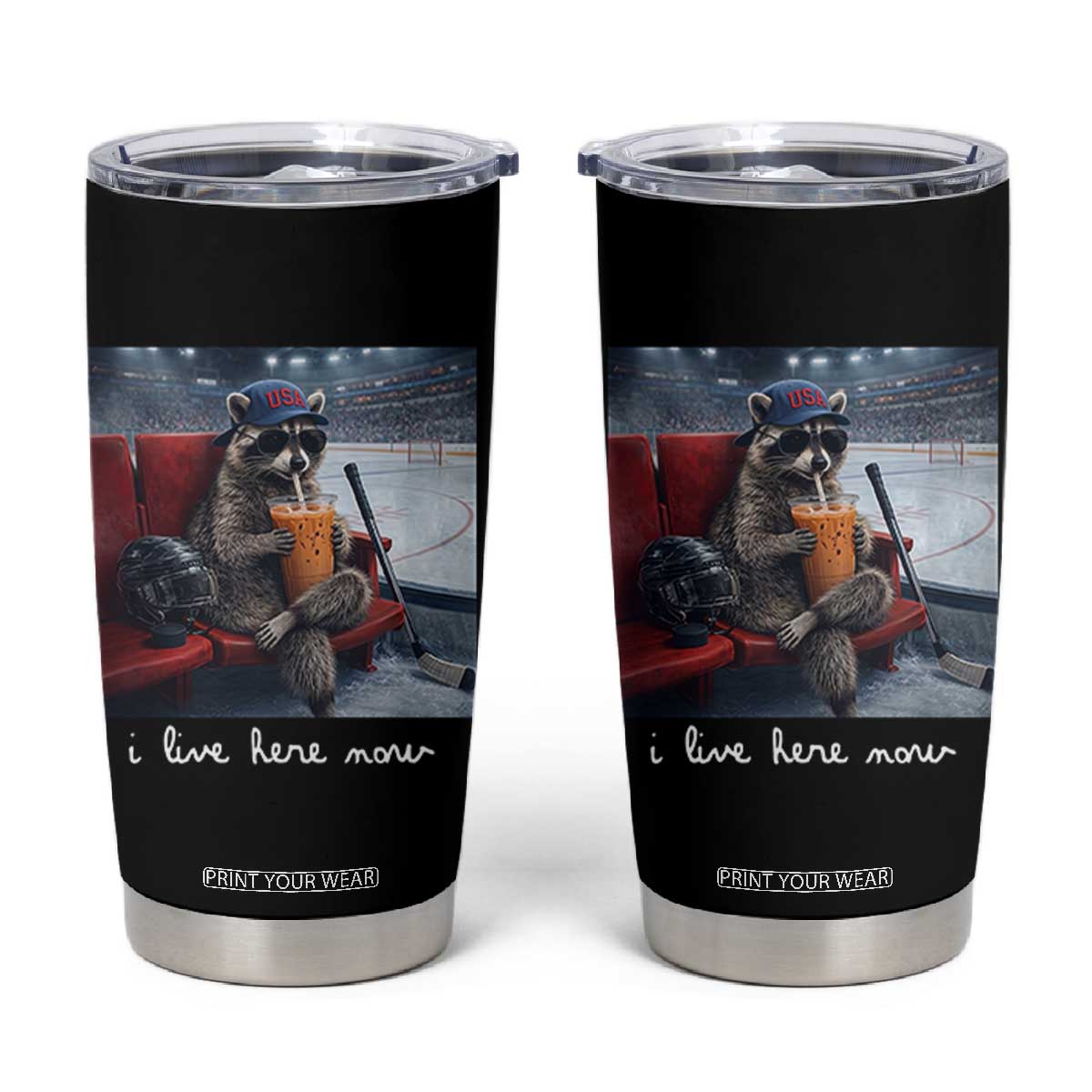 Hockey Mom Raccoon Iced Coffee Tumbler Cup I Live Here Now TS14 Black Print Your Wear