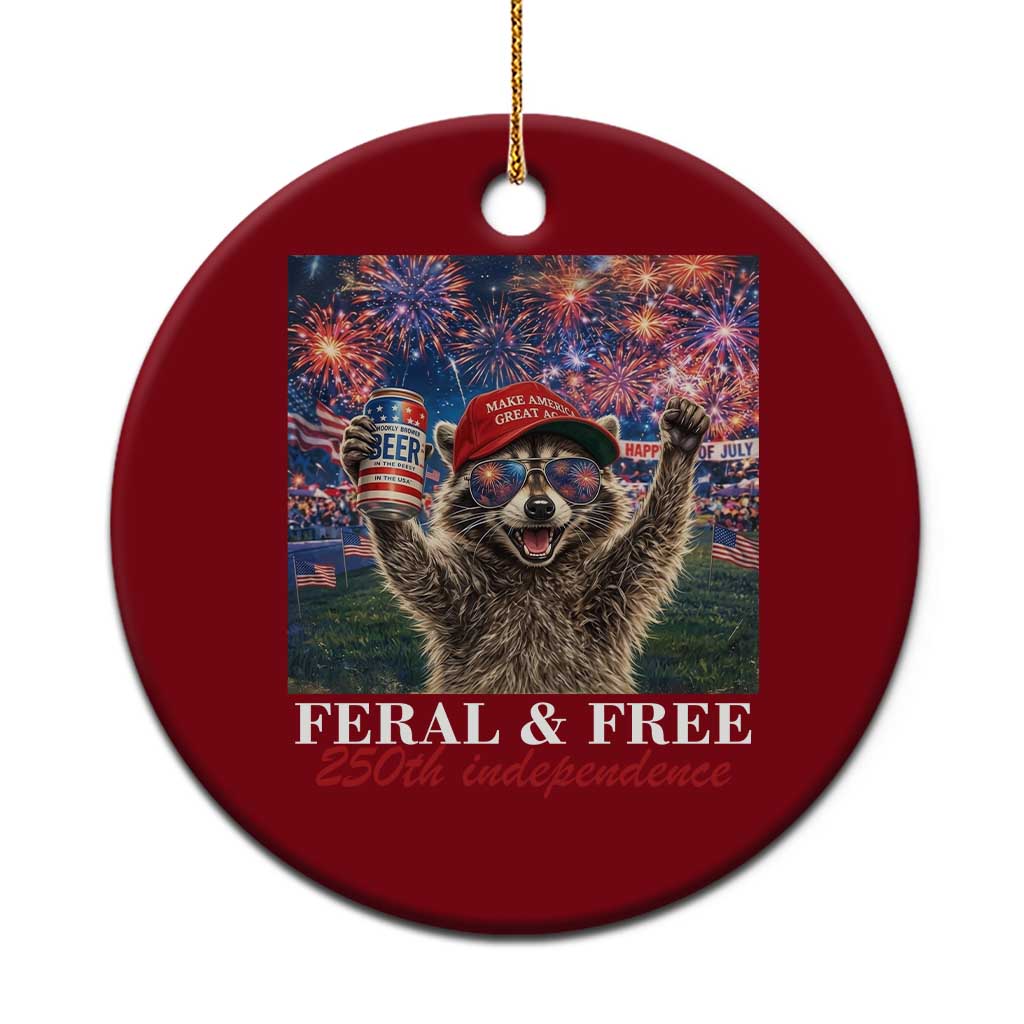 USA 250 Years Freedom Ceramic Ornament Feral and Free Funny Raccoon Driking Beer 4th of July TS14 1pc Red Print Your Wear