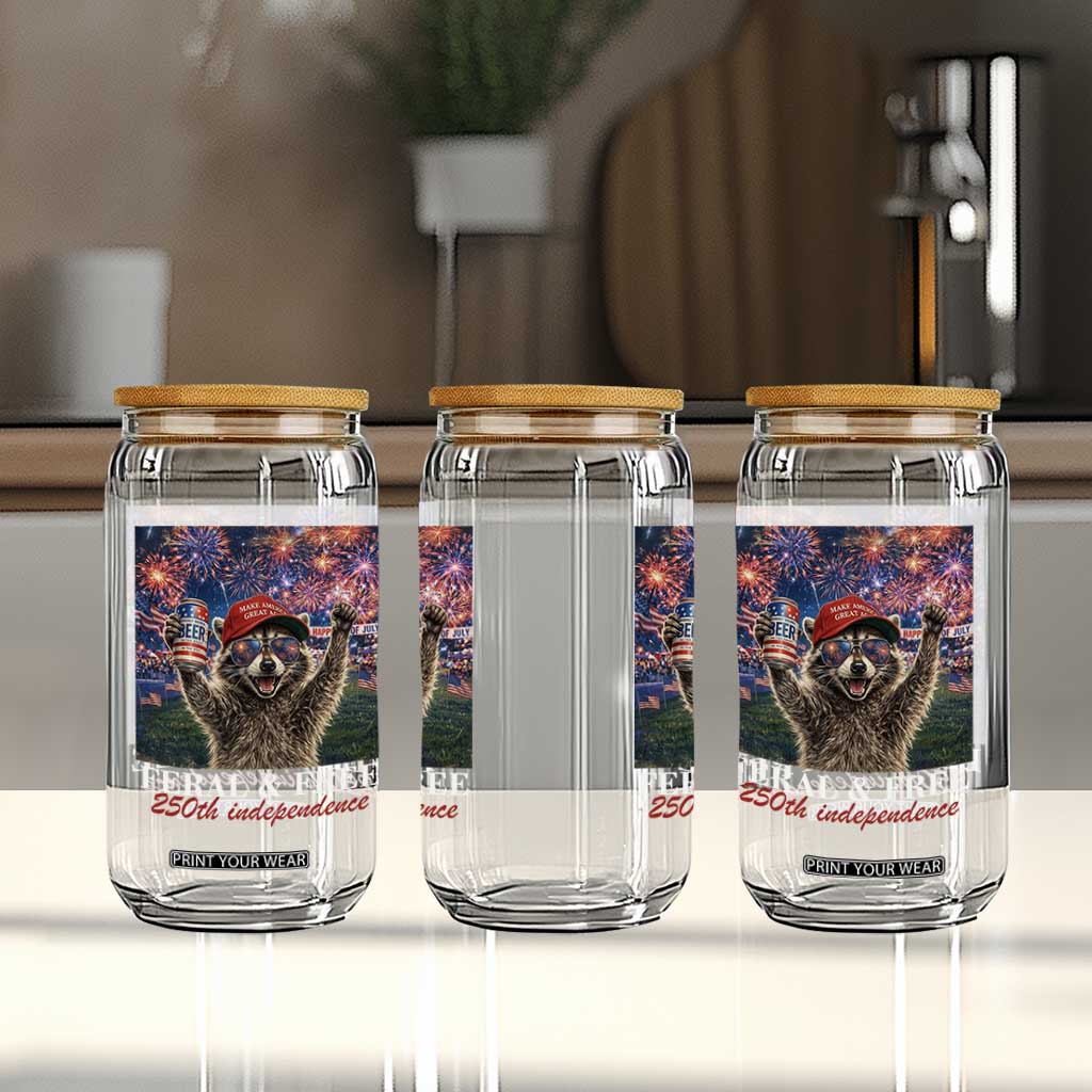 USA 250 Years Freedom Glass Can Feral and Free Funny Raccoon Driking Beer 4th of July TS14 Print Your Wear