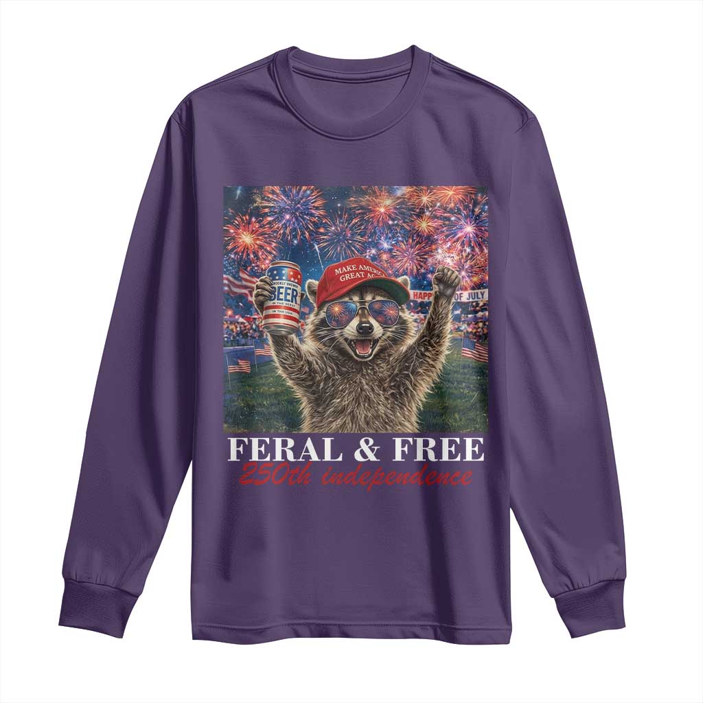 USA 250 Years Freedom Long Sleeve Shirt Feral and Free Funny Raccoon Driking Beer 4th of July TS14 Purple Print Your Wear