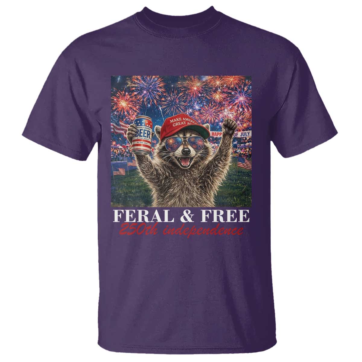USA 250 Years Freedom T Shirt Feral and Free Funny Raccoon Driking Beer 4th of July TS14 Purple Print Your Wear