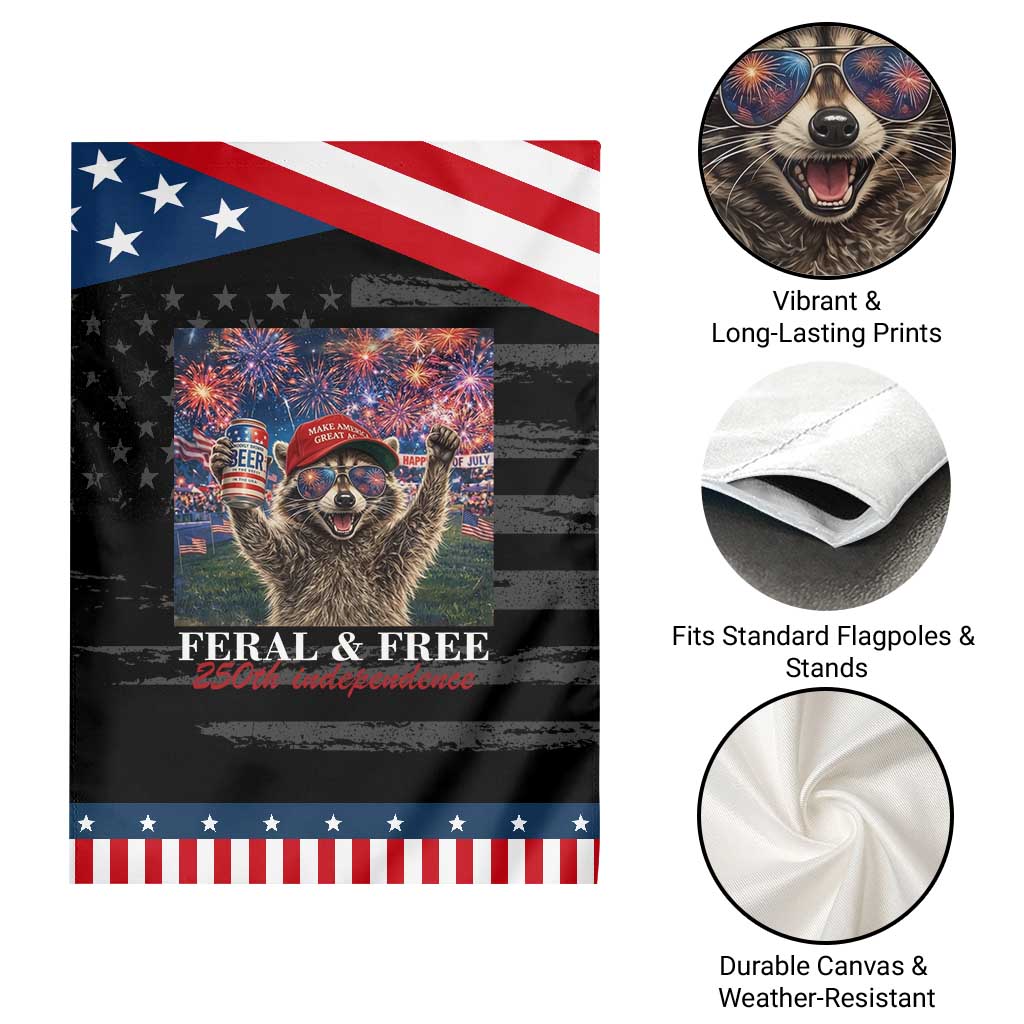 USA 250 Years Freedom Patriotic Garden Flag Feral and Free Funny Raccoon Driking Beer 4th of July TS14 Print Your Wear