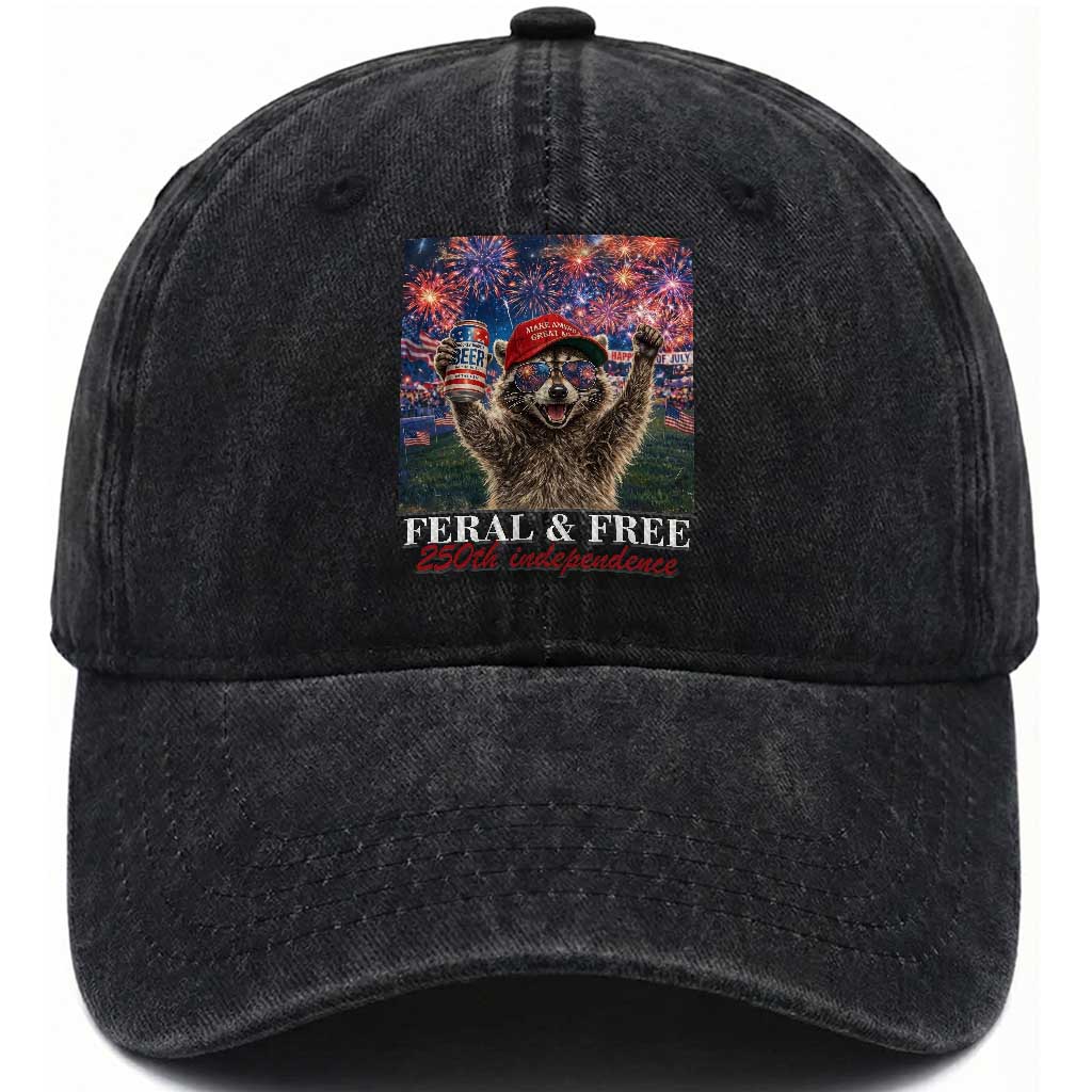 USA 250 Years Freedom Washed Cotton Baseball Cap Feral and Free Funny Raccoon Driking Beer 4th of July TS14 Print Your Wear