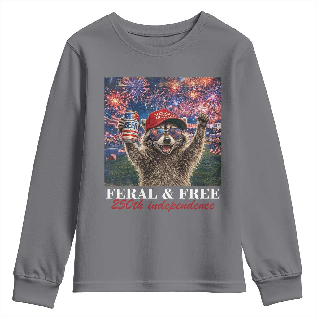 USA 250 Years Freedom Youth Sweatshirt Feral and Free Funny Raccoon Driking Beer 4th of July TS14 Charcoal Print Your Wear