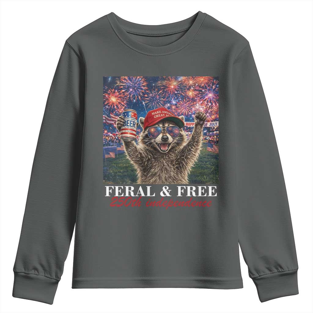 USA 250 Years Freedom Youth Sweatshirt Feral and Free Funny Raccoon Driking Beer 4th of July TS14 Dark Heather Print Your Wear