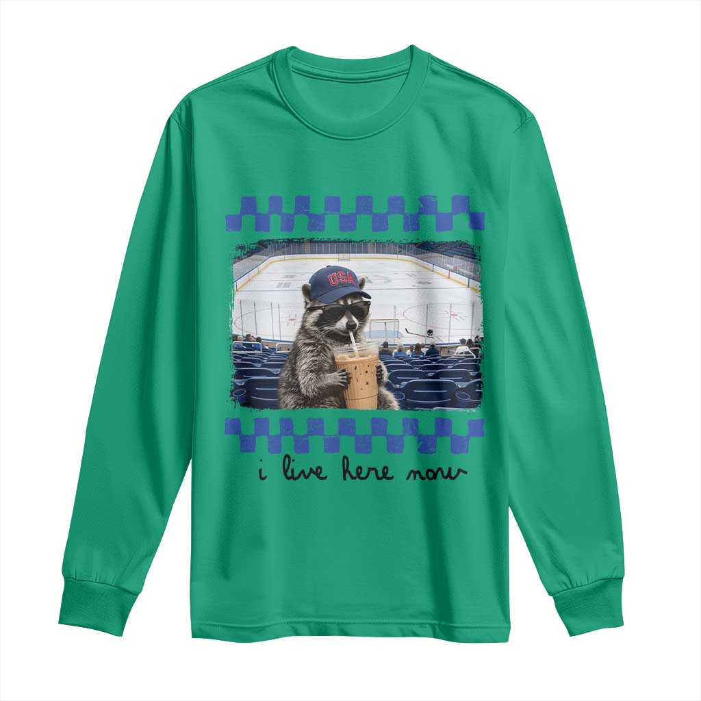 Hockey Mom Raccoon Iced Coffee Long Sleeve Shirt I Live Here Now TS14 Irish Green Print Your Wear