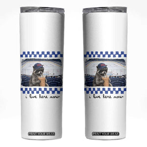 Hockey Mom Raccoon Iced Coffee Skinny Tumbler I Live Here Now TS14 White Print Your Wear