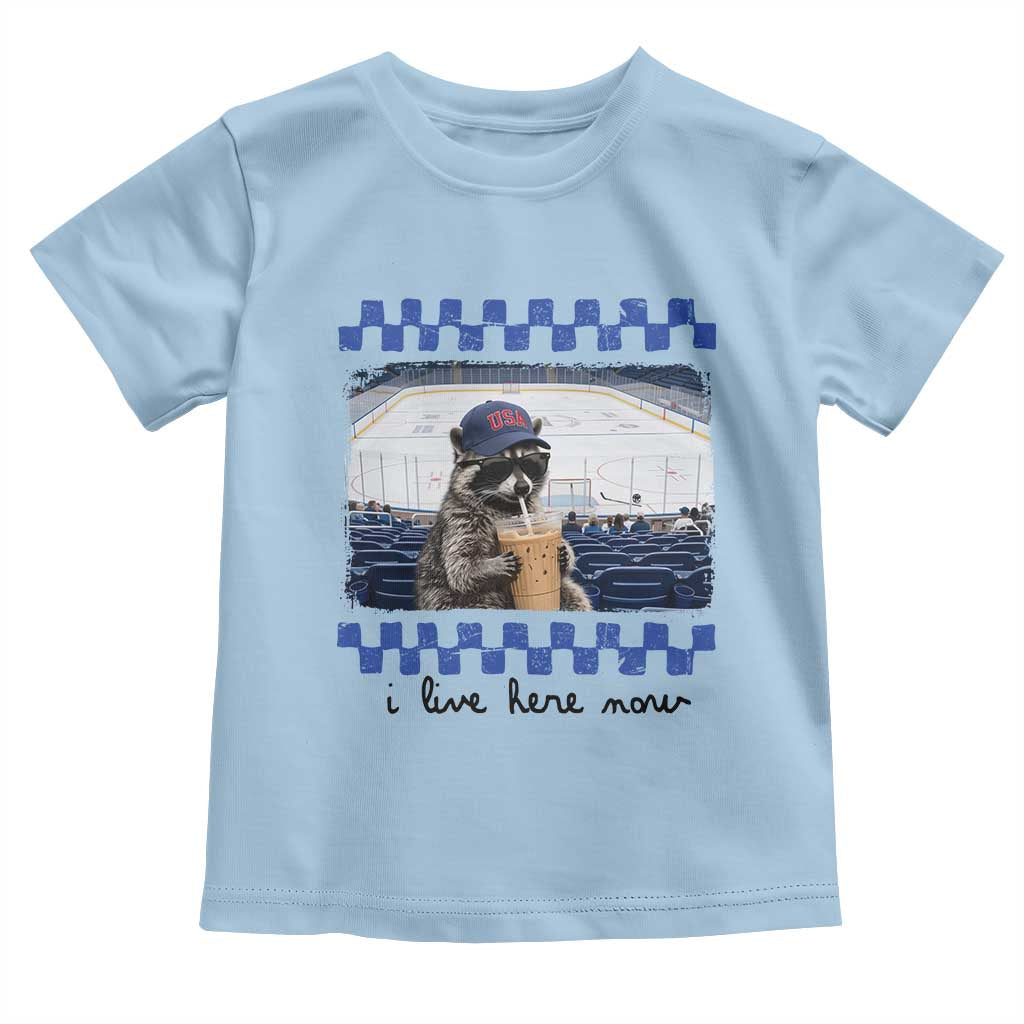 Hockey Mom Raccoon Iced Coffee Toddler T Shirt I Live Here Now TS14 Light Blue Print Your Wear
