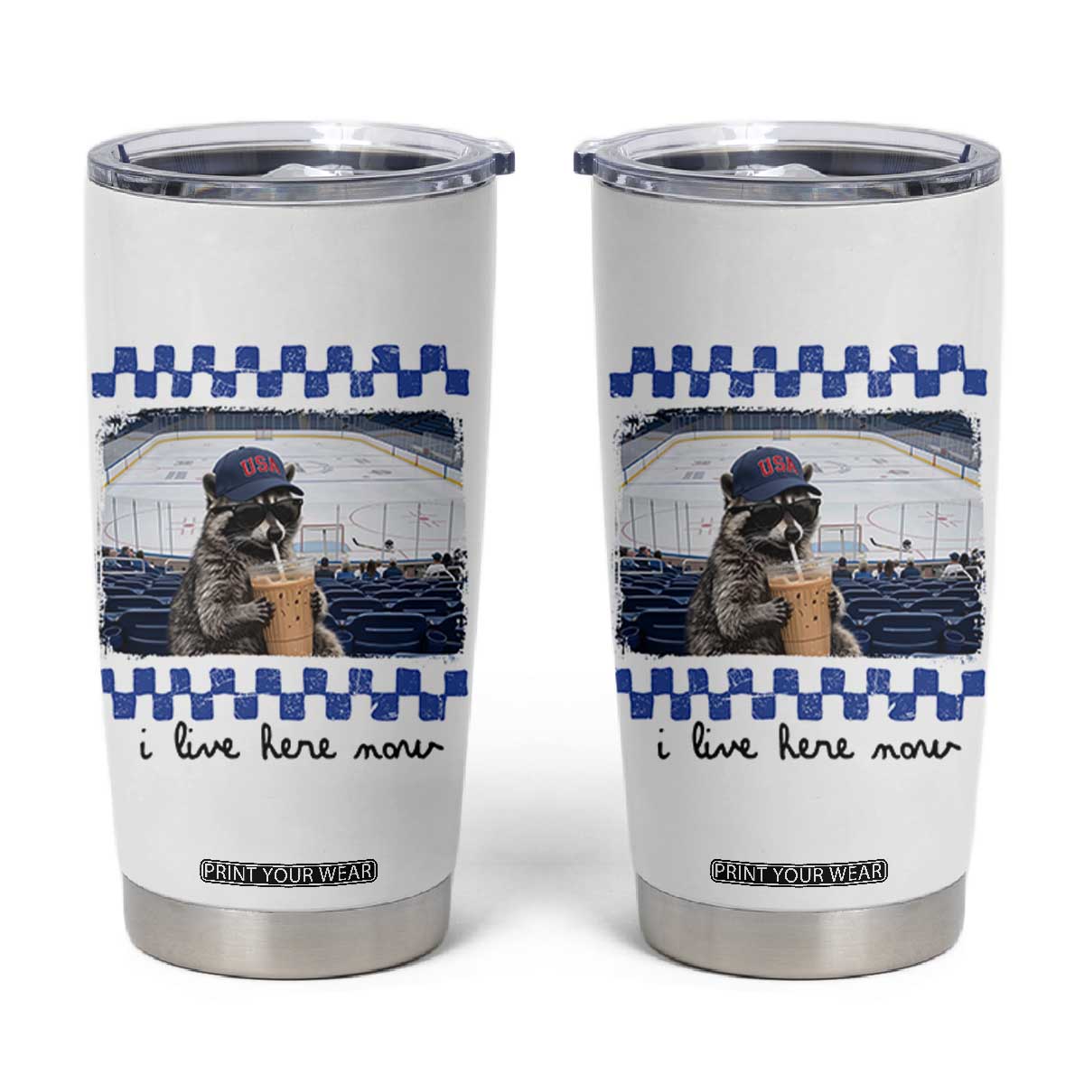 Hockey Mom Raccoon Iced Coffee Tumbler Cup I Live Here Now TS14 White Print Your Wear