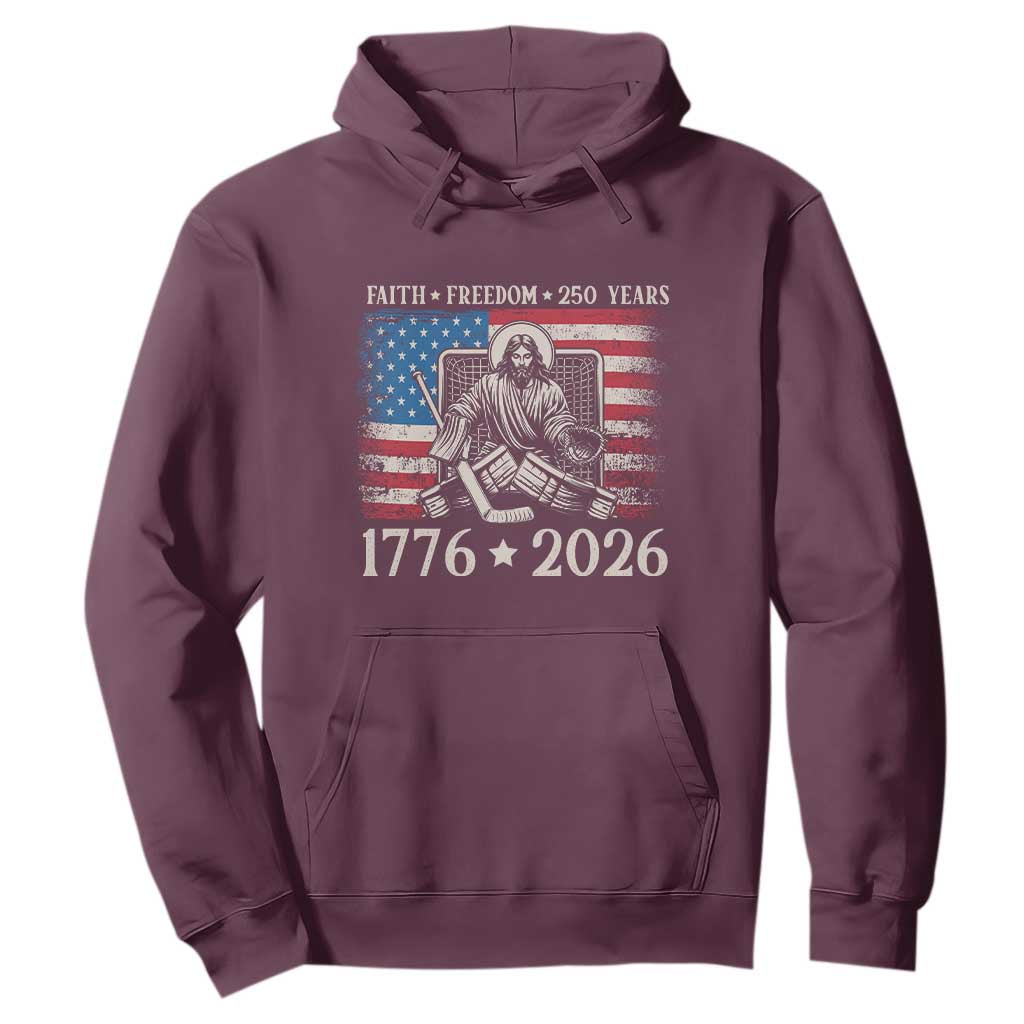 250 Years Faith and Freedom Christian Hoodie Jesus Hockey Player 4th of July American Flag TS14 Maroon Print Your Wear