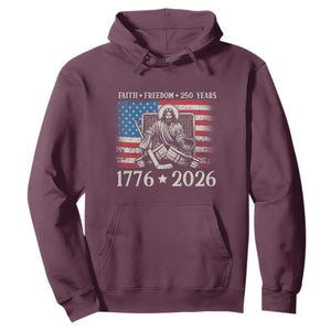 250 Years Faith and Freedom Christian Hoodie Jesus Hockey Player 4th of July American Flag TS14 Maroon Print Your Wear