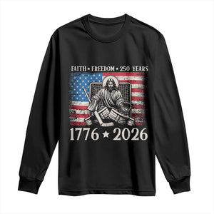 250 Years Faith and Freedom Christian Long Sleeve Shirt Jesus Hockey Player 4th of July American Flag TS14 Black Print Your Wear