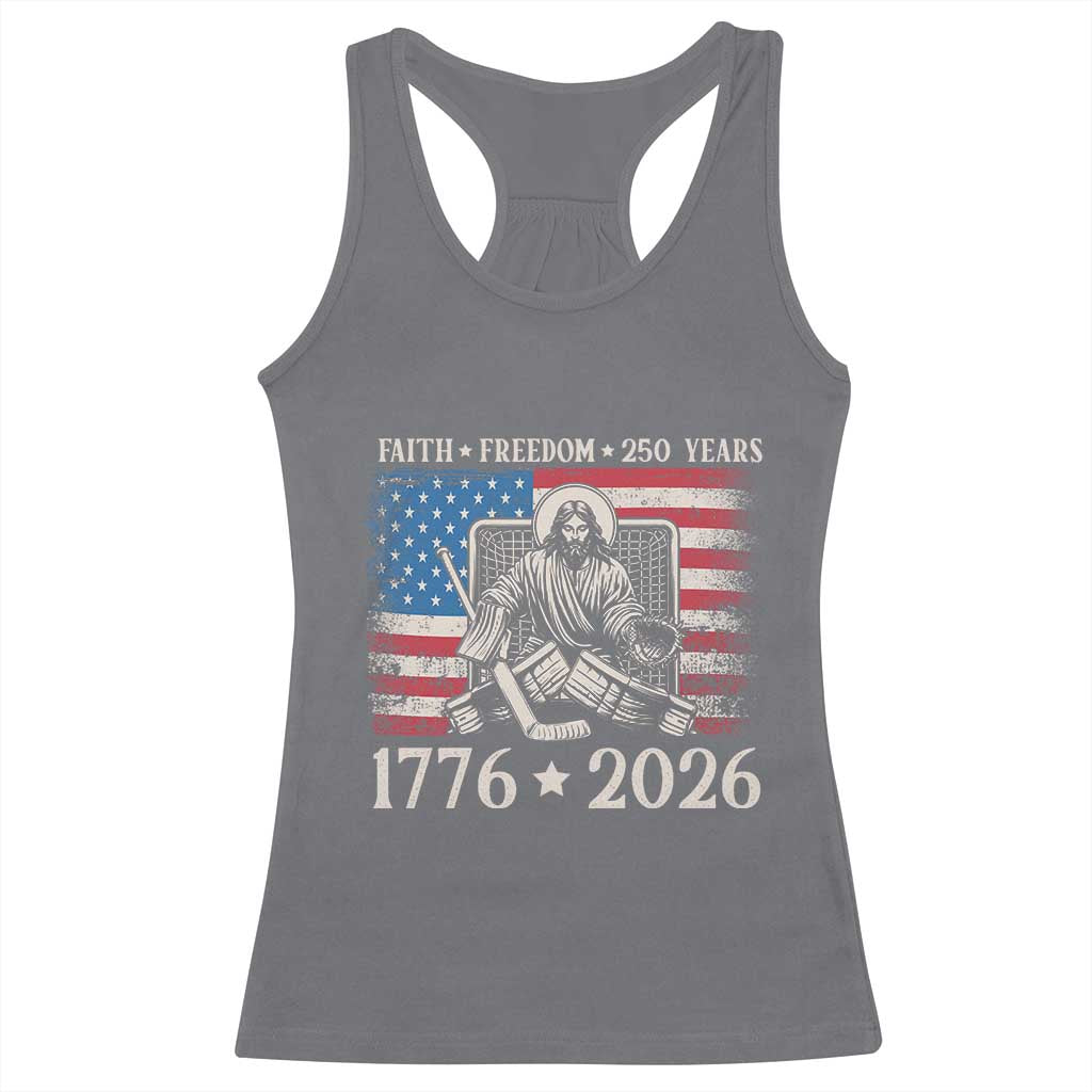 250 Years Faith and Freedom Christian Racerback Tank Top Jesus Hockey Player 4th of July American Flag TS14 Charcoal Print Your Wear
