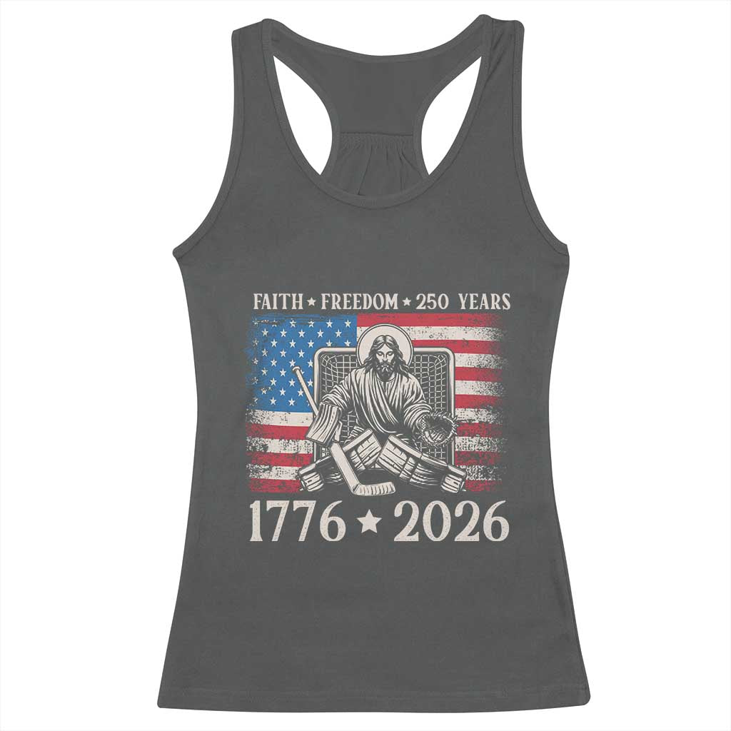 250 Years Faith and Freedom Christian Racerback Tank Top Jesus Hockey Player 4th of July American Flag TS14 Dark Heather Print Your Wear
