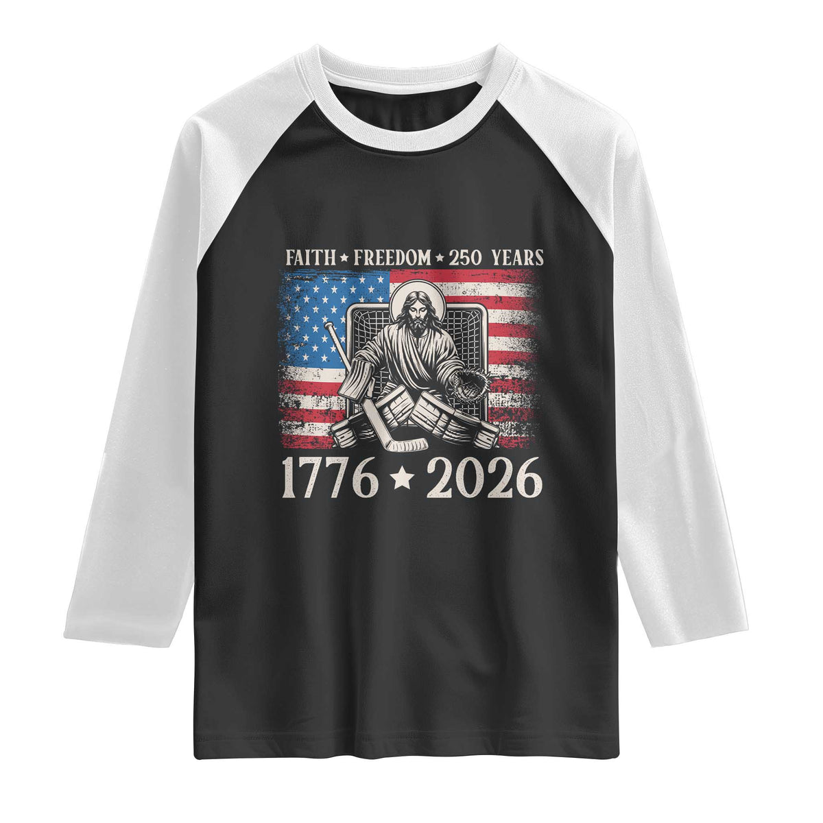 250 Years Faith and Freedom Christian Raglan Shirt Jesus Hockey Player 4th of July American Flag TS14 Black White Print Your Wear