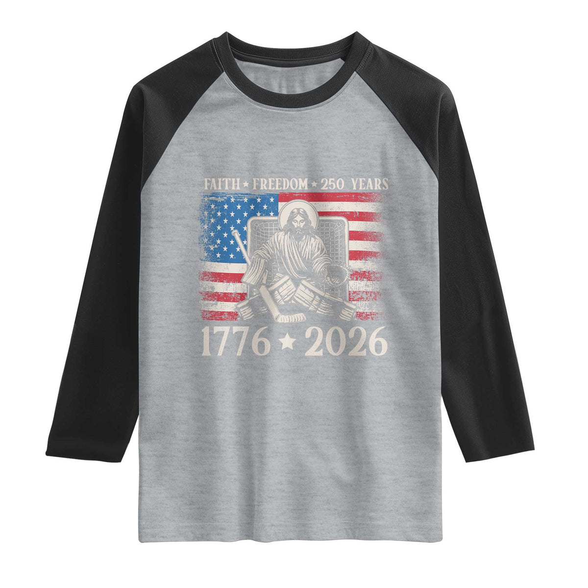 250 Years Faith and Freedom Christian Raglan Shirt Jesus Hockey Player 4th of July American Flag TS14 Heather Gray Black Print Your Wear