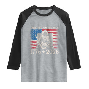 250 Years Faith and Freedom Christian Raglan Shirt Jesus Hockey Player 4th of July American Flag TS14 Heather Gray Black Print Your Wear