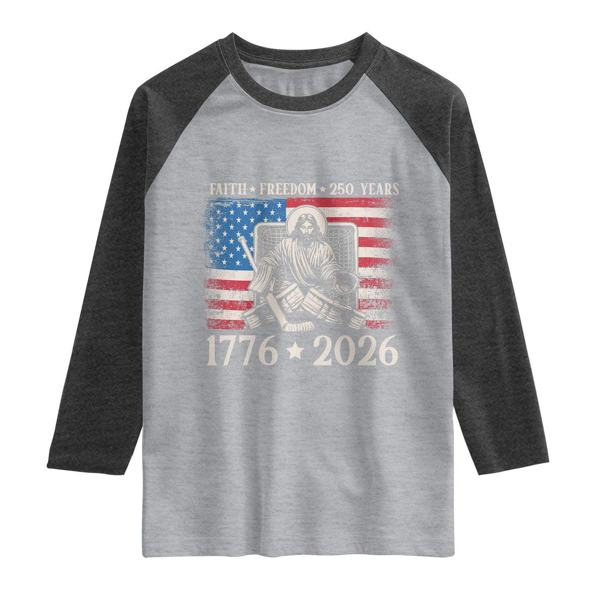 250 Years Faith and Freedom Christian Raglan Shirt Jesus Hockey Player 4th of July American Flag TS14 Heather Gray Heather Charcoal Print Your Wear