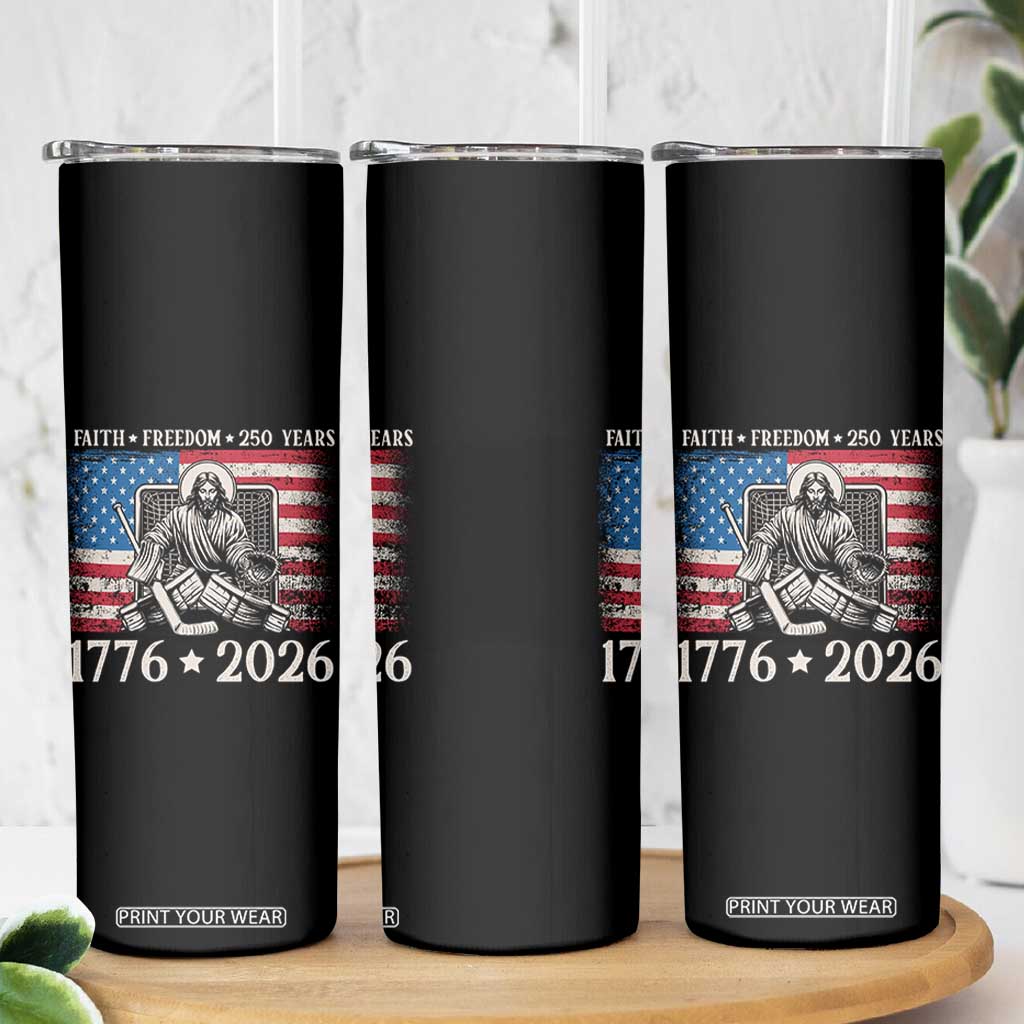 250 Years Faith and Freedom Christian Skinny Tumbler Jesus Hockey Player 4th of July American Flag TS14 Print Your Wear