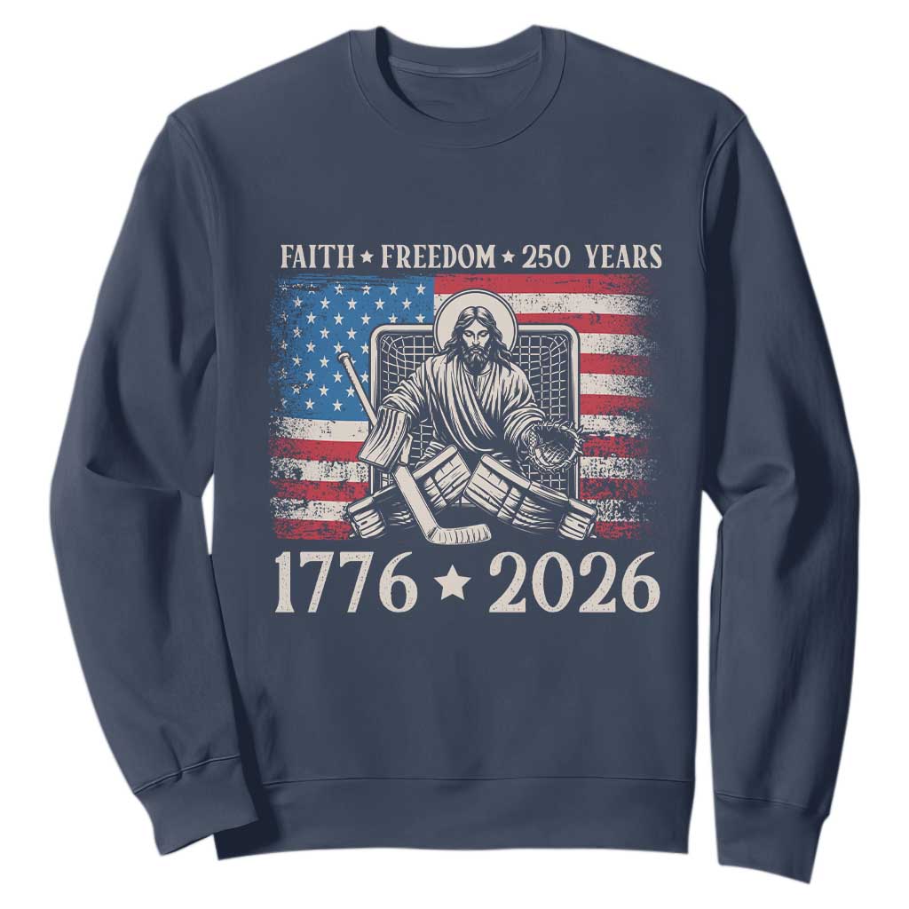 250 Years Faith and Freedom Christian Sweatshirt Jesus Hockey Player 4th of July American Flag TS14 Navy Print Your Wear