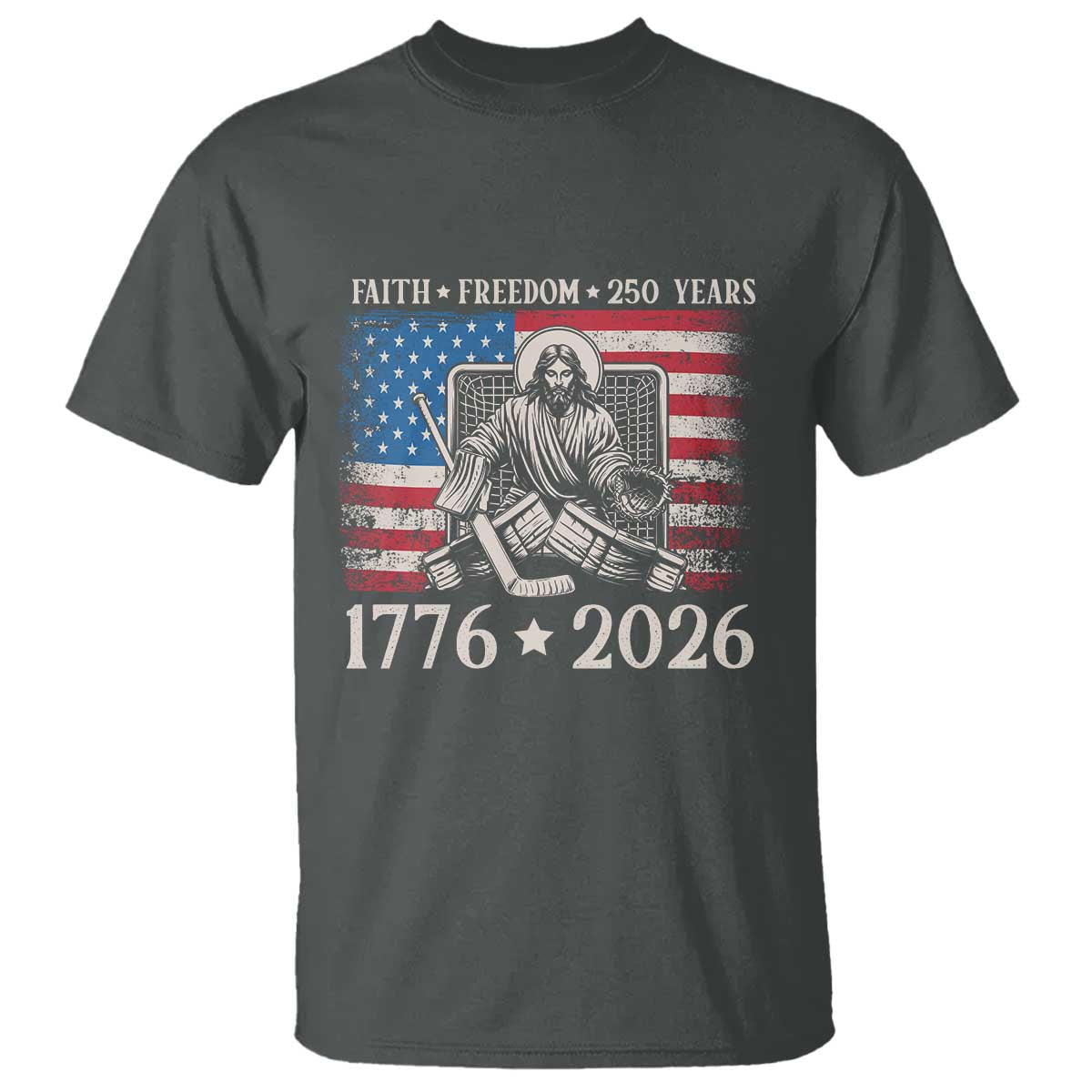 250 Years Faith and Freedom Christian T Shirt Jesus Hockey Player 4th of July American Flag TS14 Dark Heather Print Your Wear