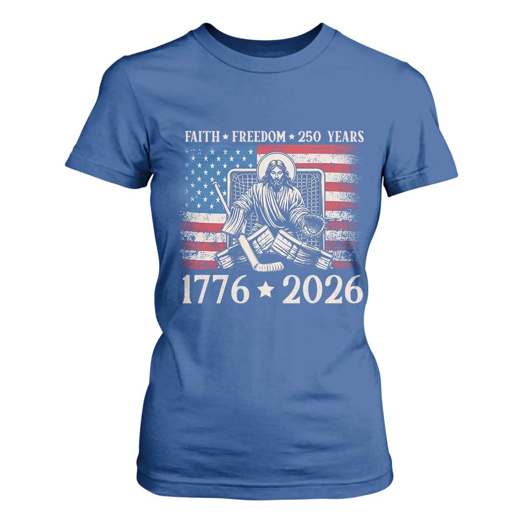 250 Years Faith and Freedom Christian T Shirt For Women Jesus Hockey Player 4th of July American Flag TS14 Royal Blue Print Your Wear