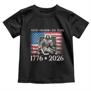 250 Years Faith and Freedom Christian Toddler T Shirt Jesus Hockey Player 4th of July American Flag TS14 Black Print Your Wear