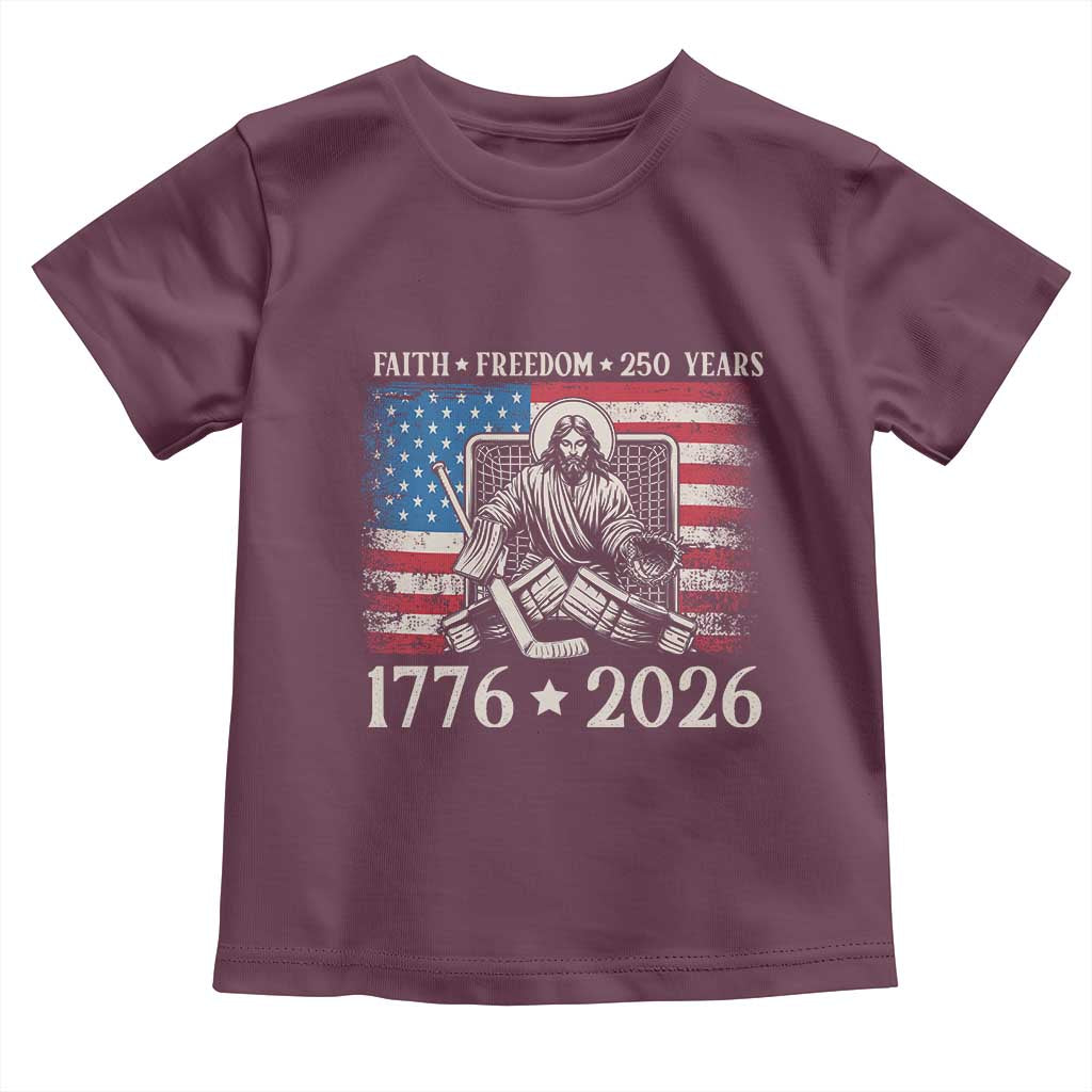 250 Years Faith and Freedom Christian Toddler T Shirt Jesus Hockey Player 4th of July American Flag TS14 Maroon Print Your Wear