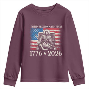 250 Years Faith and Freedom Christian Youth Sweatshirt Jesus Hockey Player 4th of July American Flag TS14 Maroon Print Your Wear